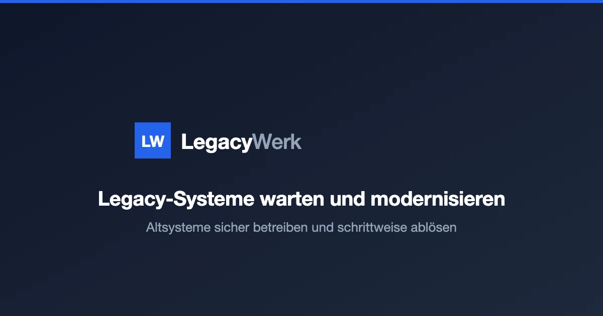 Legacy-Systeme warten und modernisieren: Leitfaden für KMU