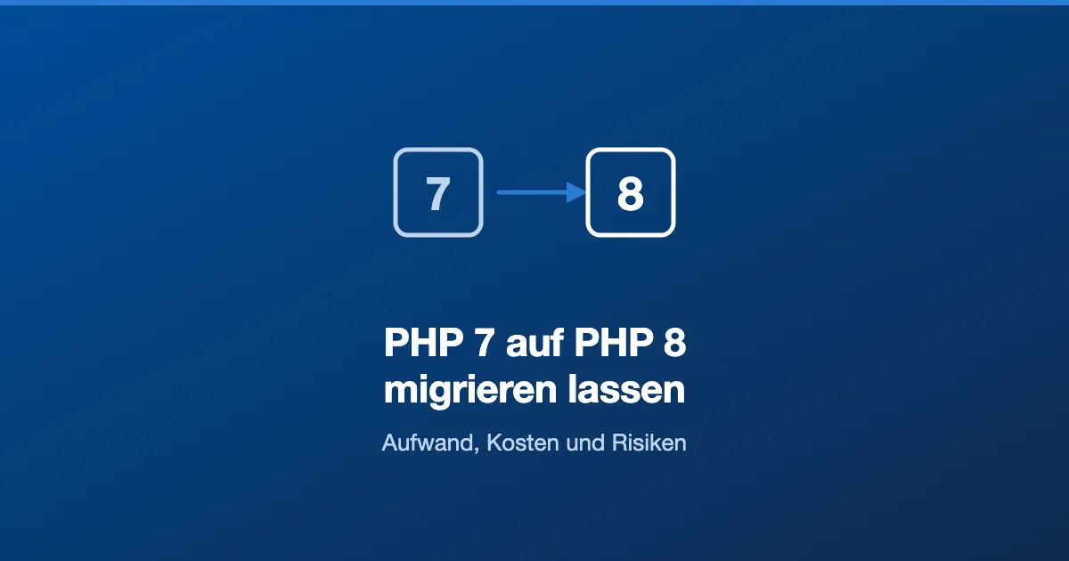 Ziffern 7 und 8 in Rahmen, verbunden durch einen Pfeil: PHP 7 auf PHP 8 migrieren lassen